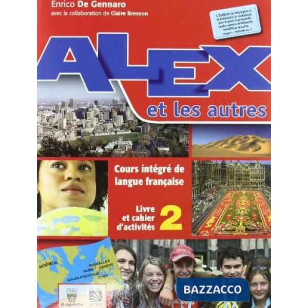ALEX ET LES AUTRES 2 LIBRO MISTO