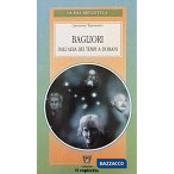 BAGLIORI DALL'ALBA DEI TEMPI A DOMANI