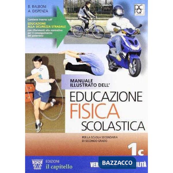 MANUALE ILLUSTRATO DELL'EDUCAZIONE FISICA 1 C