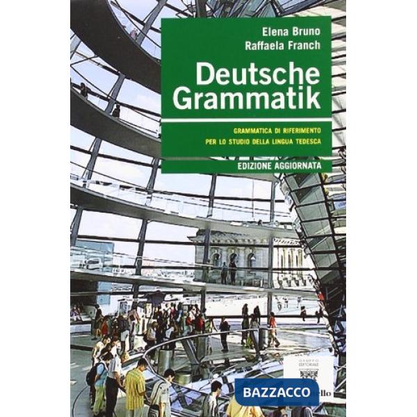 DEUTSCHE GRAMMATIK ED.2010 + CHIAVI