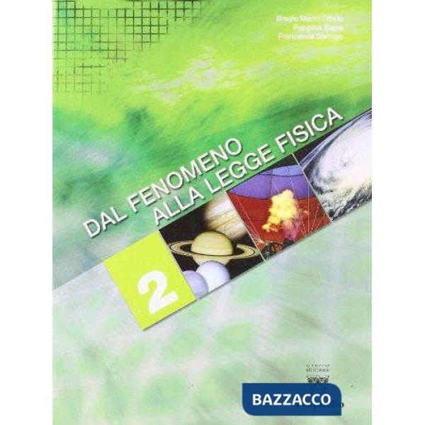 DAL FENOMENO ALLA LEGGE FISICA VOLUME 2