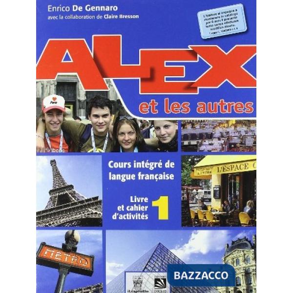 ALEX ET LES AUTRES 1 UNICO + CD