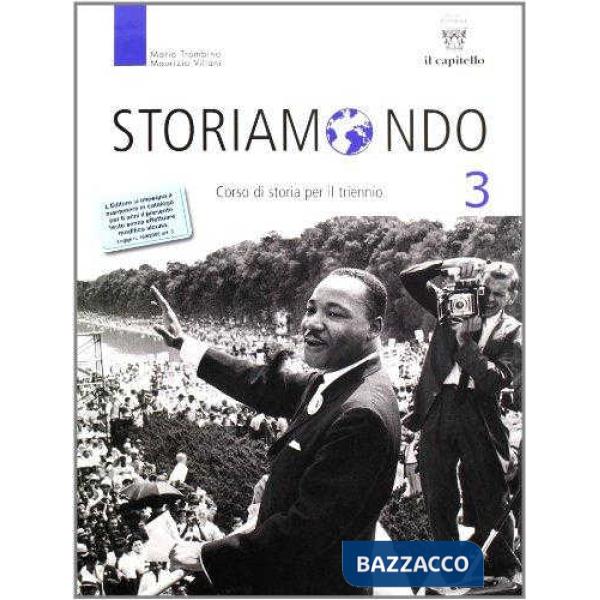 STORIAMONDO 3 LICEI + STORIOGRAFIA