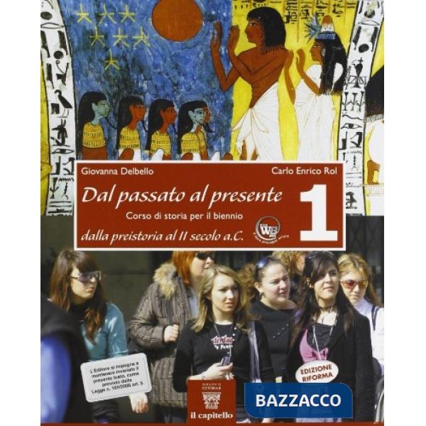 DAL PASSATO AL PRESENTE 1 LIBRO MISTO