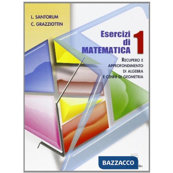 ESERCIZI DI MATEMATICA 1