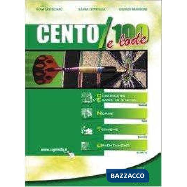 CENTO/100 E LODE