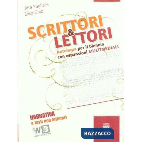 SCRITTORI & LETTORI A + B + D + E LIBRO MISTO