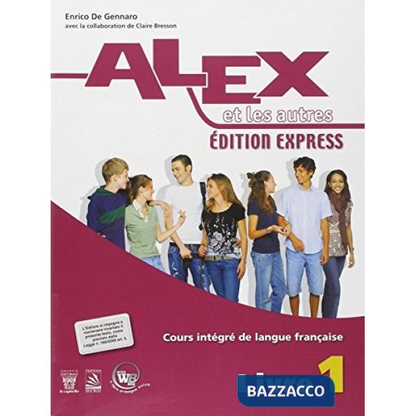 ALEX ET LES AUTRES 1 EDITION EXPRESS LIBRO MISTO