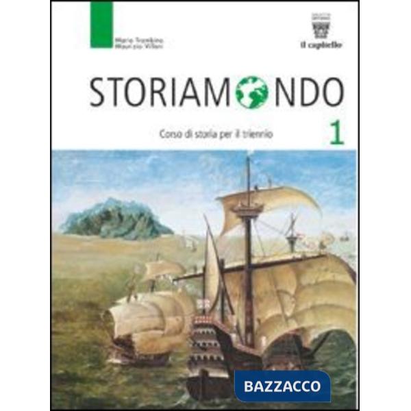 STORIAMONDO 1 + ANTOLOGIA PER TEMI