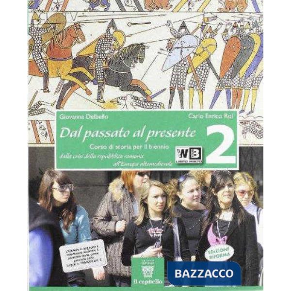 DAL PASSATO AL PRESENTE 2 LIBRO MISTO