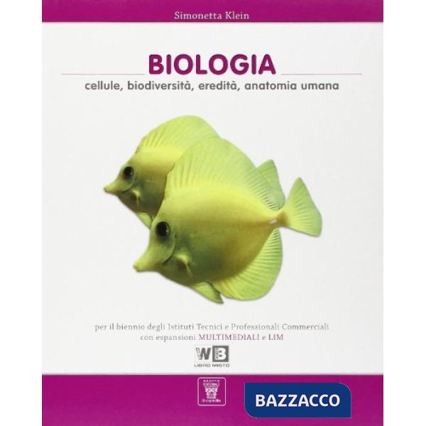 BIOLOGIA UNICO PER I. T. LIBRO MISTO