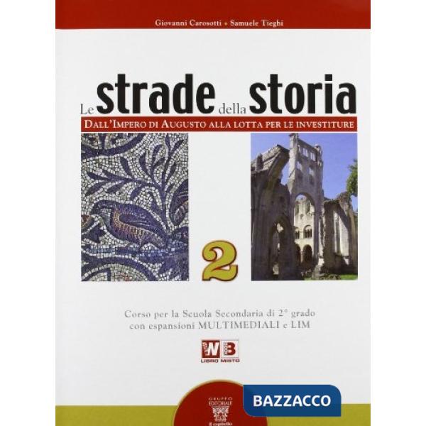 STRADE DELLA STORIA 2 + LABORATORIO 2 LIBRO MISTO