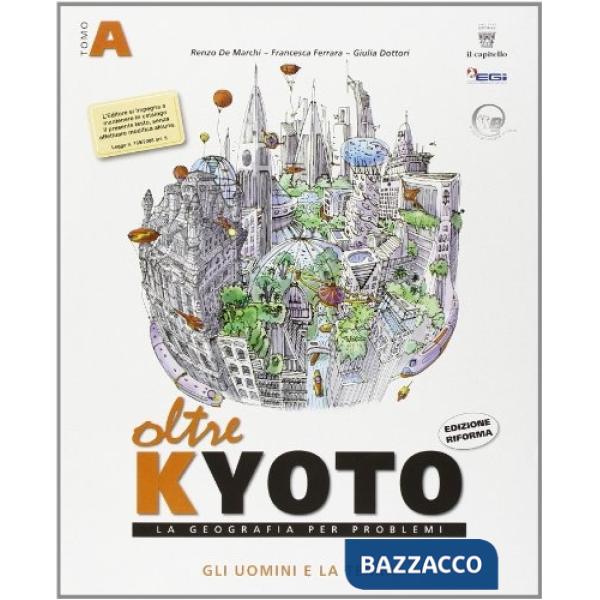OLTRE KYOTO A + B + DVD ROM L'ATLANTE MULTIMEDIALE