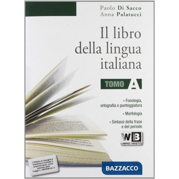LIBRO DELLA LINGUA ITALIANA LIBRO MISTO A + B + 600 + INVALSI