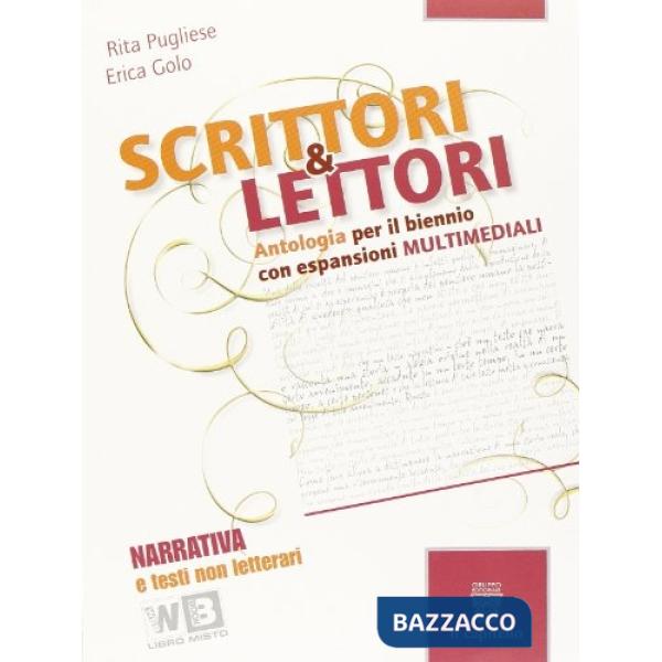 SCRITTORI & LETTORI A + B LIBRO MISTO