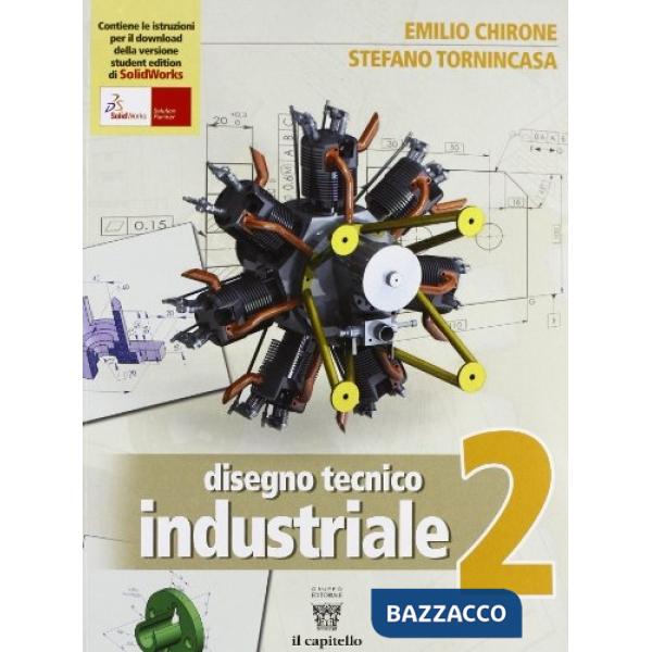DISEGNO TECNICO INDUSTRIALE 2 N. EDIZIONE