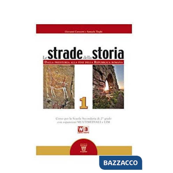 STRADE DELLA STORIA 1 + LABORATORIO 1 LIBRO MISTO