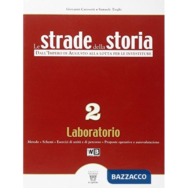 STRADE DELLA STORIA LABORATORIO 2 LIBRO MISTO