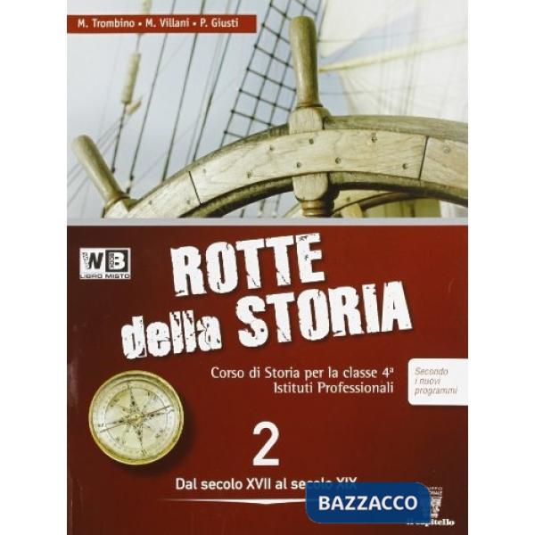 ROTTE DELLA STORIA 2 LIBRO MISTO