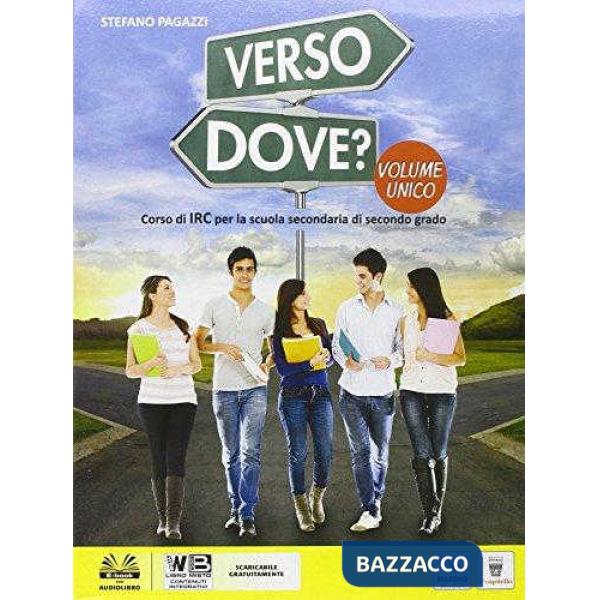 VERSO DOVE? UNICO + E-BOOK