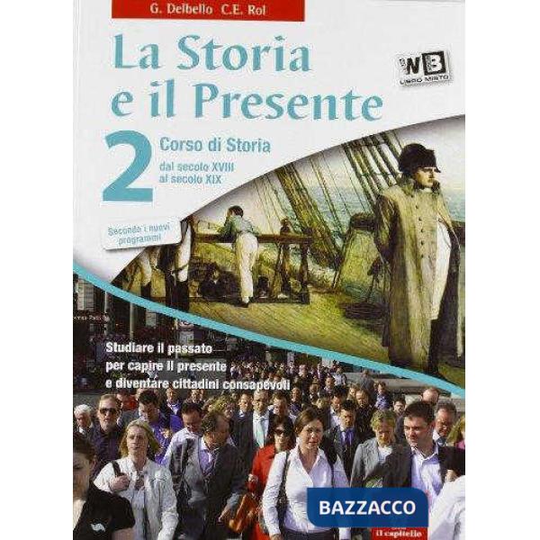 STORIA E IL PRESENTE 2?