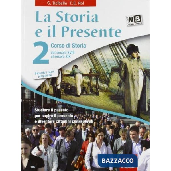 STORIA E IL PRESENTE 2 COMPLETO + LIBRO DIGITALE