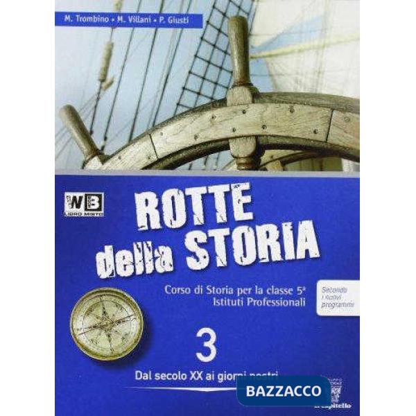 ROTTE DELLA STORIA 3 12 + DIGITALE