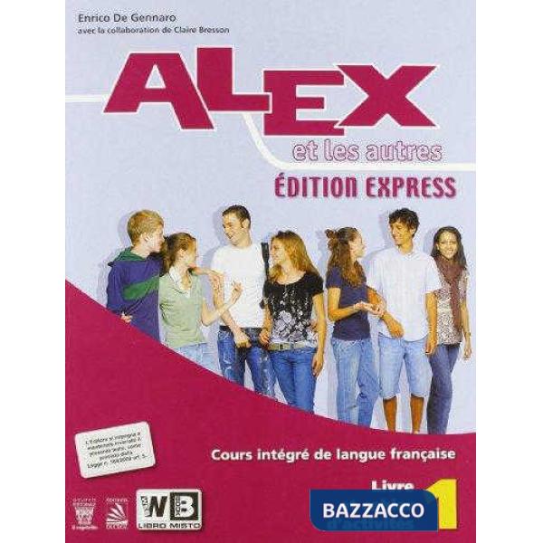 ALEX ET LES AUTRES UNICO 1 EDITION EXPRESS + DIGITALE