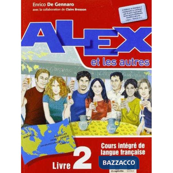 ALEX ET LES AUTRES 2 + CAHIER + DIGITALE