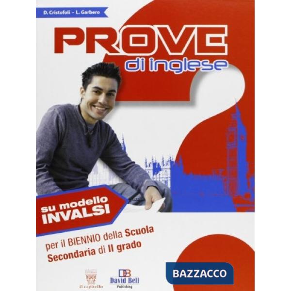 PROVE DI INGLESE SU MODELLO INVALSI. CON