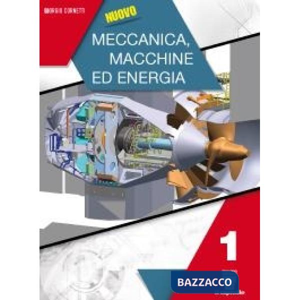 NUOVO MECCANICA MACCHINE ED ENERGIA 1 DIGITALE