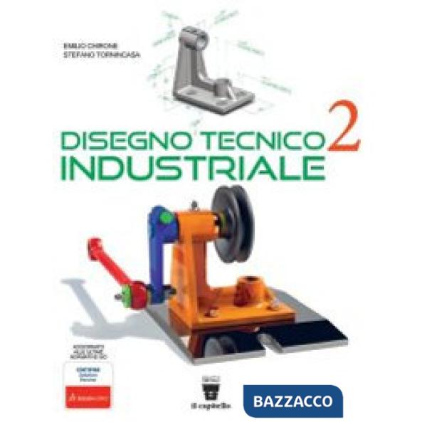 DISEGNO TECNICO INDUSTRIALE 2 - ED. 2022