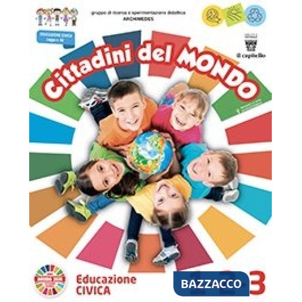 CITTADINI DEL MONDO 1/2/3 - EDUCAZIONE CIVICA