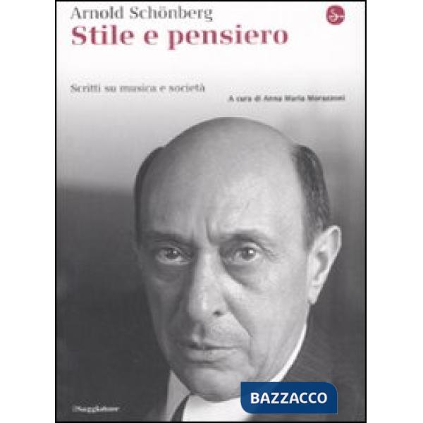 Stile e pensiero. Scritti su musica e società