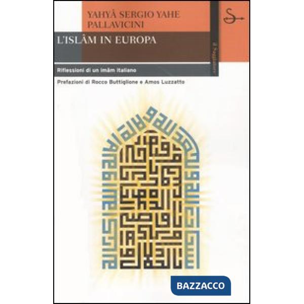 Islam in Europa. Riflessioni di un imâm italiano (L')