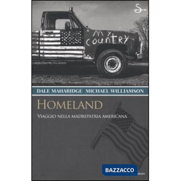 Homeland. Viaggio nella madrepatria americana