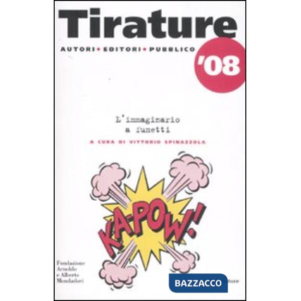 Tirature '08. L'immaginario a fumetti