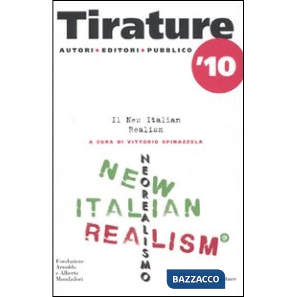 Tirature 2010. Il new Italian realism