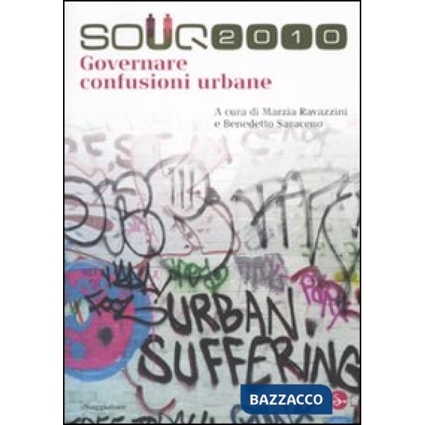 Souq 2010. Governare confusioni urbane
