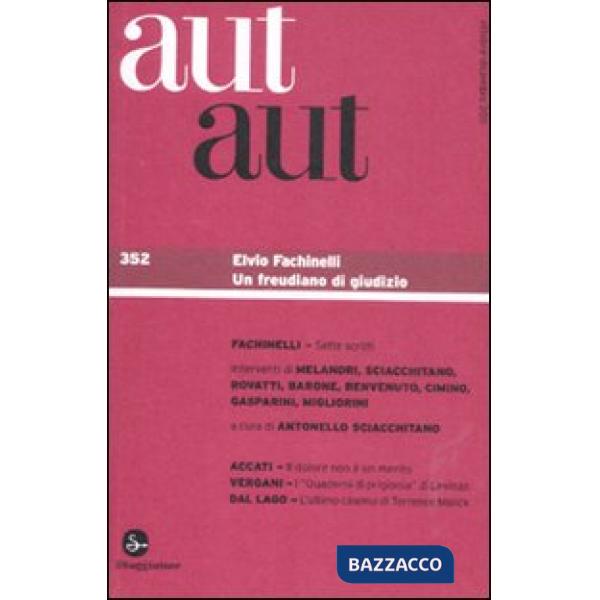 Aut aut. Vol. 352: Elvio Fachinelli