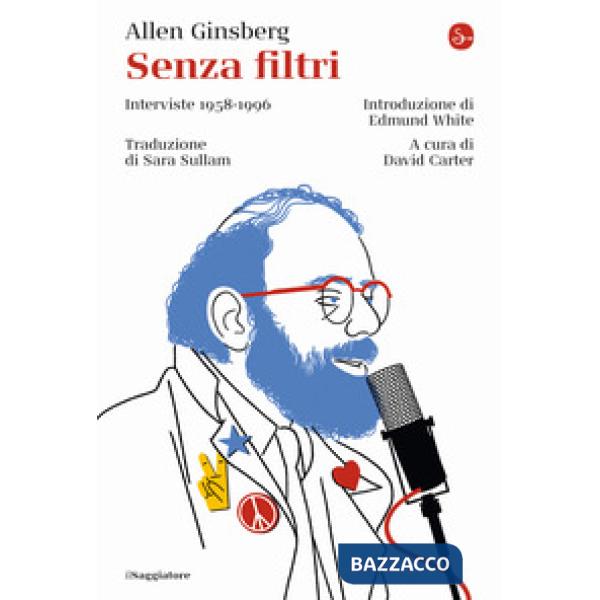Senza filtri. Interviste 1958-1996