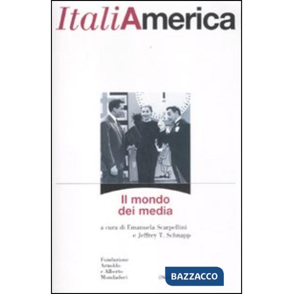 ItaliAmerica. Il mondo dei media
