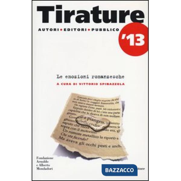 Tirature 2013. Le emozioni romanzesche