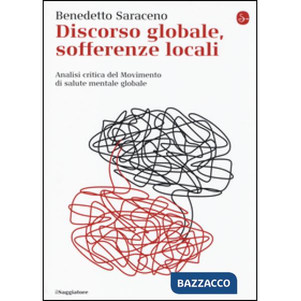 Discorso globale, sofferenze locali. Analisi critica del Movimento di salute men