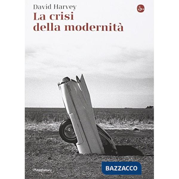 Crisi della modernità (La)