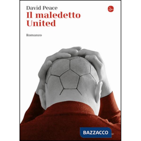 Maledetto United (Il)