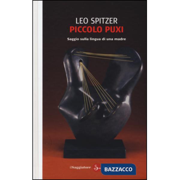 Piccolo Puxi. Saggio sulla lingua di una madre