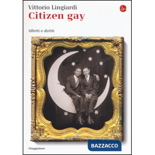 Citizen gay. Affetti e diritti