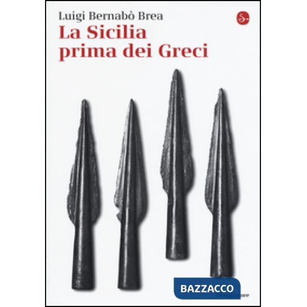 Sicilia prima dei greci (La)