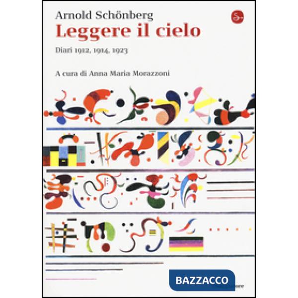 Leggere il cielo. Diari 1912, 1914, 1923